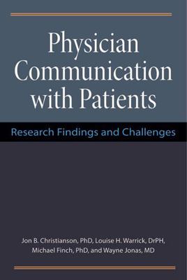Physician Communication with Patients: Research... 0472118285 Book Cover