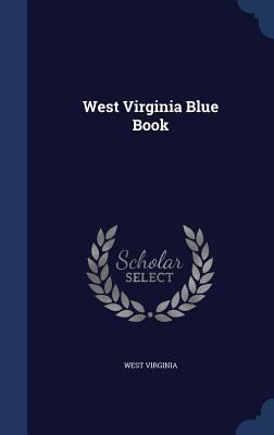 West Virginia Blue Book 134012601X Book Cover