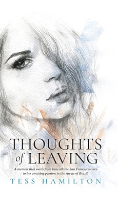 Thoughts of Leaving: A memoir that swirls from ... 1734859717 Book Cover