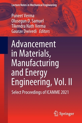 Advancement in Materials, Manufacturing and Ene... 9811683409 Book Cover