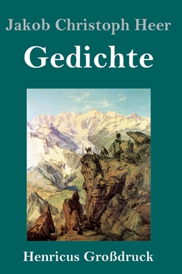 Gedichte (Großdruck) [German] 3847834363 Book Cover