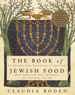 The Book of Jewish Food: An Odyssey from Samark... 0394532589 Book Cover