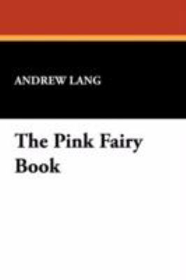The Pink Fairy Book 1434461157 Book Cover