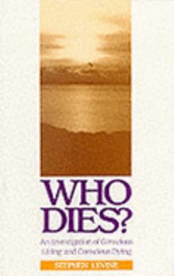 Who Dies? : Investigation of Conscious 0946551456 Book Cover