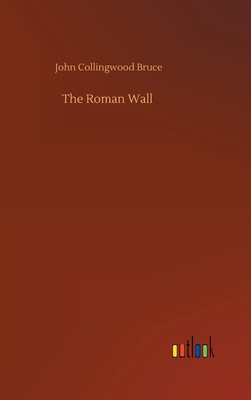 The Roman Wall 3752400889 Book Cover