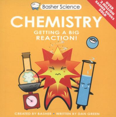 Basher Science: Chemistry (Basher) 0753437503 Book Cover