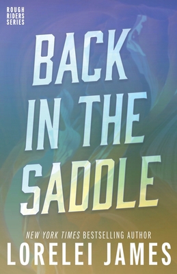 Back in the Saddle 1941869173 Book Cover