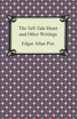The Tell-Tale Heart and Other Writings 1420946889 Book Cover