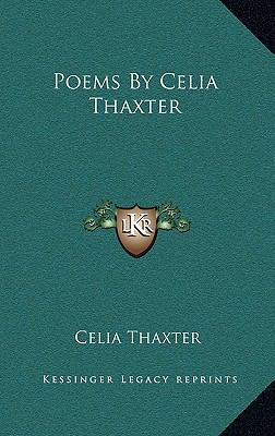 Poems by Celia Thaxter 1163839043 Book Cover