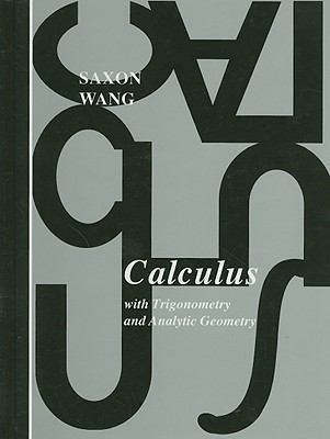 Calculus With Trigonometry and Analytic Geometry 0939798344 Book Cover
