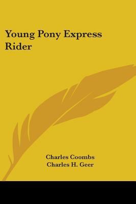 Young Pony Express Rider 0548387125 Book Cover