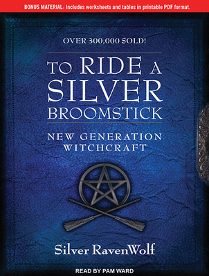 To Ride a Silver Broomstick: New Generation Wit... 1515908895 Book Cover