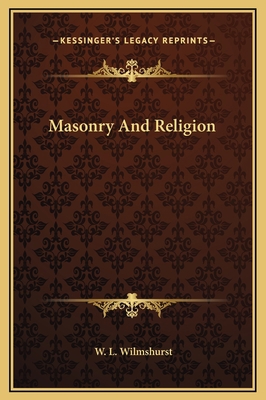 Masonry And Religion 1169158366 Book Cover