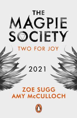 The Magpie Society: Two for Joy (Magpie Society... 0241402492 Book Cover