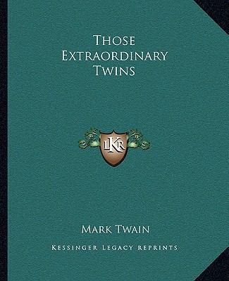 Those Extraordinary Twins 1162713720 Book Cover