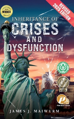 Inheritance of Crises and Dysfunction: Revised ... 1968667865 Book Cover