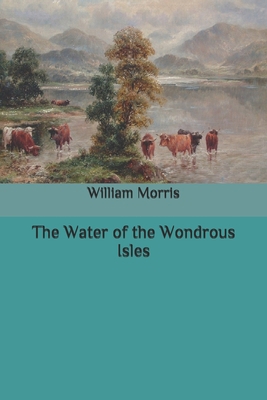 The Water of the Wondrous Isles B08C47S4JV Book Cover