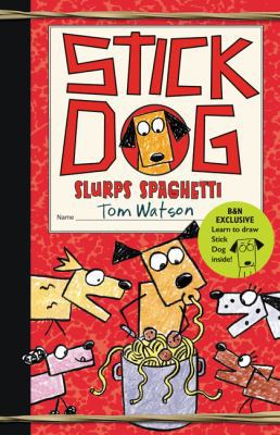 Stick Dog Slurps Spaghetti (Exclusive Edition) ... 0062458574 Book Cover
