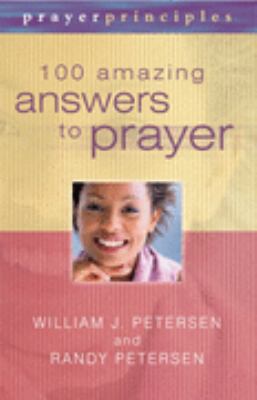 100 Amazing Answers to Prayer 184291135X Book Cover