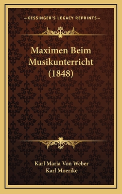 Maximen Beim Musikunterricht (1848) [German] 1167808576 Book Cover