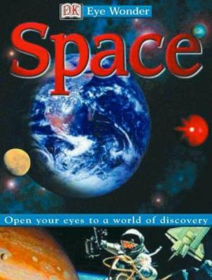 Eye Wonder: Space 0789481820 Book Cover