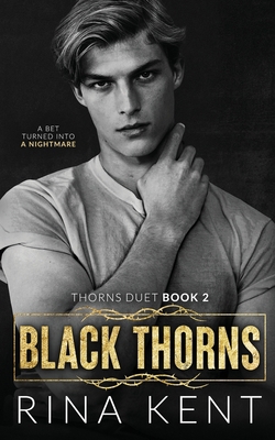 Black Thorns: A Dark New Adult Romance 1685450407 Book Cover