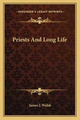 Priests And Long Life 1163190659 Book Cover