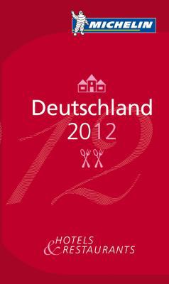Michelin Guide Deutschland: Hotel & Restaurants [German] 2067165852 Book Cover