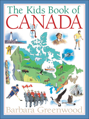 The Kids Book of Canada 1550743155 Book Cover