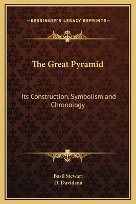 The Great Pyramid: Its Construction, Symbolism ... 116922895X Book Cover