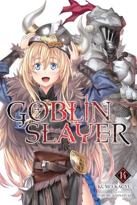Goblin Slayer, Vol. 14 (Light Novel): Volume 14 1975345592 Book Cover