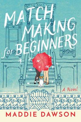 Matchmaking for Beginners 1503901203 Book Cover