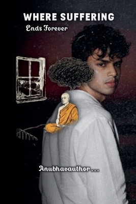 Where Suffering Ends Forever B0H1K4LKBC Book Cover