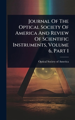 Journal Of The Optical Society Of America And R... 1024914801 Book Cover