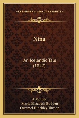 Nina: An Icelandic Tale (1827) 116558896X Book Cover