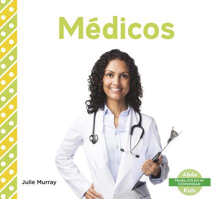 M?dicos [Spanish] 1496607171 Book Cover