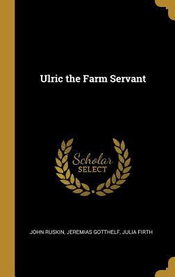 Ulric the Farm Servant 1010019791 Book Cover