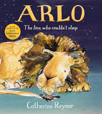 Arlo The Lion Who Couldn't Sleep 150980420X Book Cover