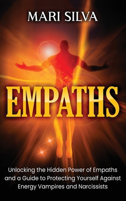 Empaths: Unlocking the Hidden Power of Empaths ... 1954029152 Book Cover