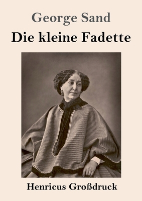 Die kleine Fadette (Großdruck) [German] 3847852221 Book Cover