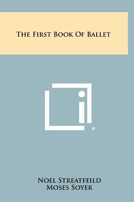 The First Book Of Ballet 1258447509 Book Cover