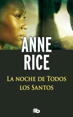 La Noche de Todos Los Santos [Spanish] 849872970X Book Cover