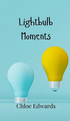 Lightbulb Moments 9908015567 Book Cover