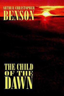 The Child of the Dawn 155742330X Book Cover