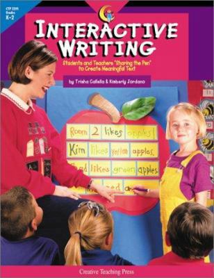 Interactive Writing: Students and Teachers "Sha... 1574716875 Book Cover