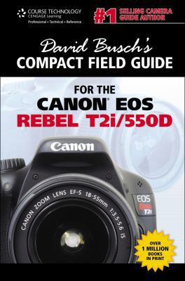 David Busch's Compact Field Guide for the Canon... 1435458761 Book Cover