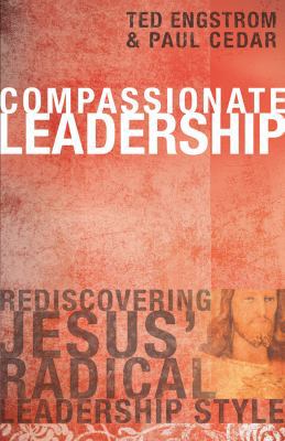 Compassionate Leadership: Rediscovering Jesus' ... 0830741895 Book Cover