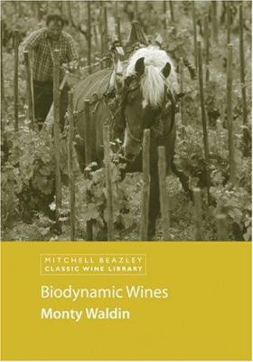 Biodynamic Wines 1840009640 Book Cover