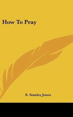 How To Pray 1161628975 Book Cover