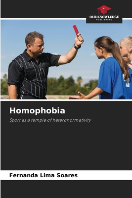 Homophobia 6209432247 Book Cover
